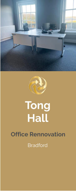 Tong Hall Bradford  Office Rennovation