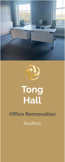 Tong Hall Bradford  Office Rennovation
