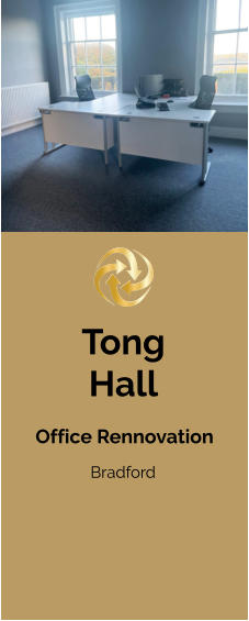 Tong Hall Bradford  Office Rennovation